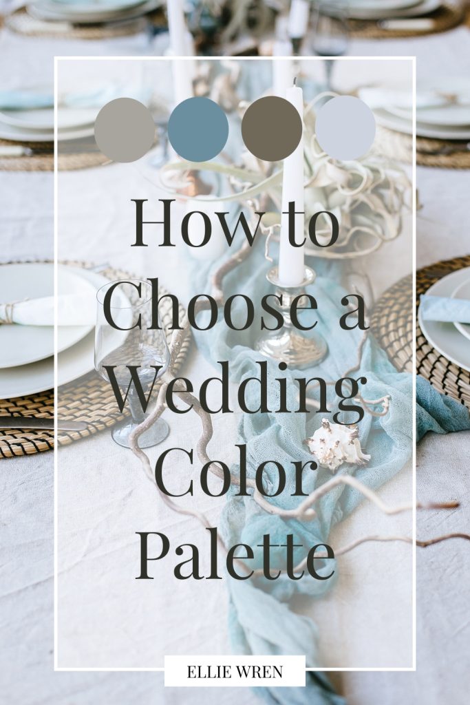 How to Choose a Wedding Color Palette